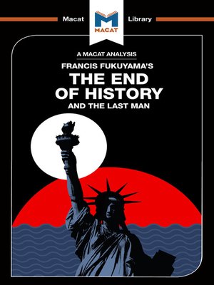 cover image of A Macat Analysis of The End of History and the Last Man